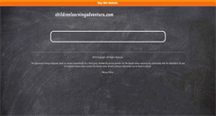 Desktop Screenshot of childrenlearningadventure.com